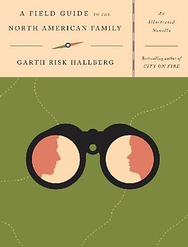 A Field Guide to the North American Family