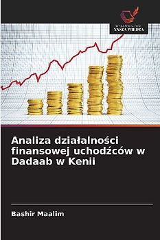 Analiza dzia¿alno¿ci finansowej uchod¿ców w Dadaab w Kenii