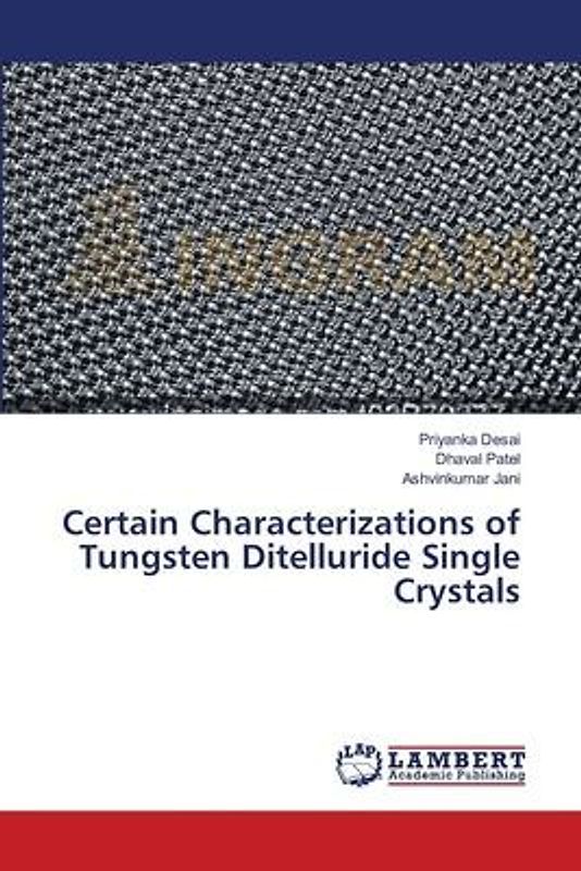 Certain Characterizations of Tungsten Ditelluride Single Crystals