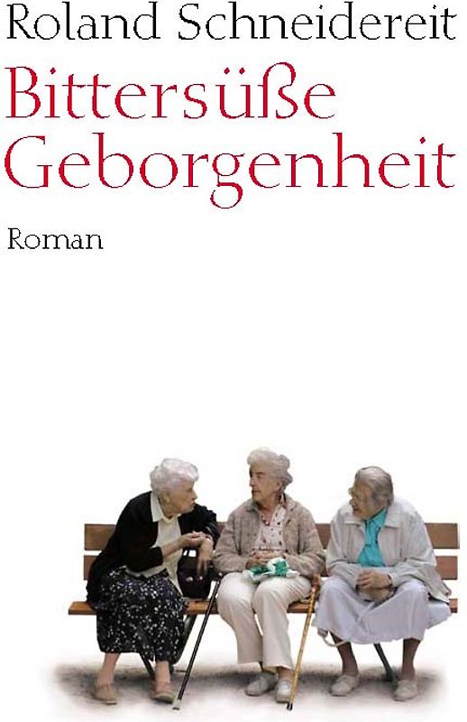 Bittersüße Geborgenheit