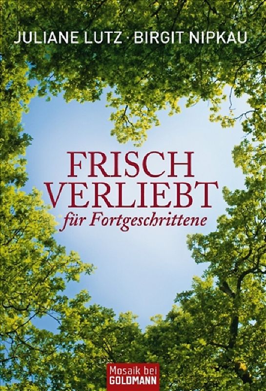 Frisch verliebt für Fortgeschrittene -