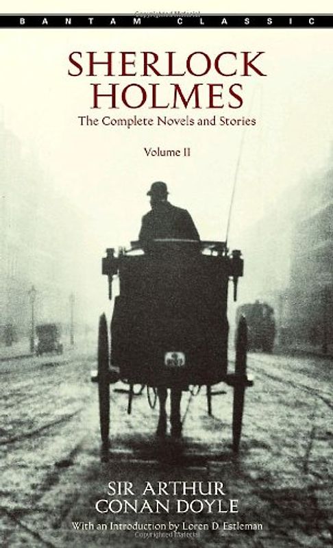 Sherlock Holmes: The Complete Novels and Stories Volume II: 2 - Sir Arthur Conan Doyle