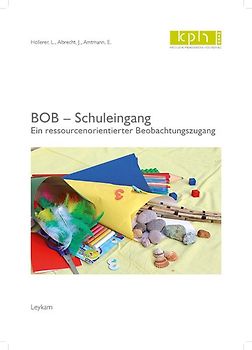 BOB – Schuleingang. Ein ressourcenorientierter Beobachtungszugang