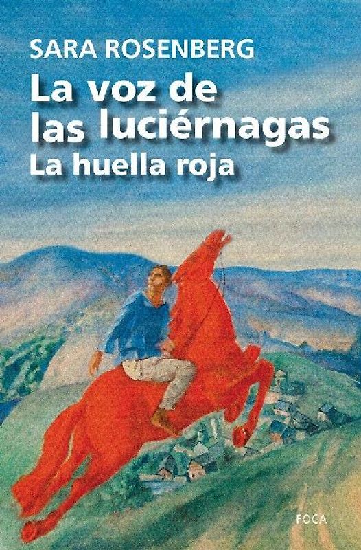 La voz de las luciérnagas : la huella roja