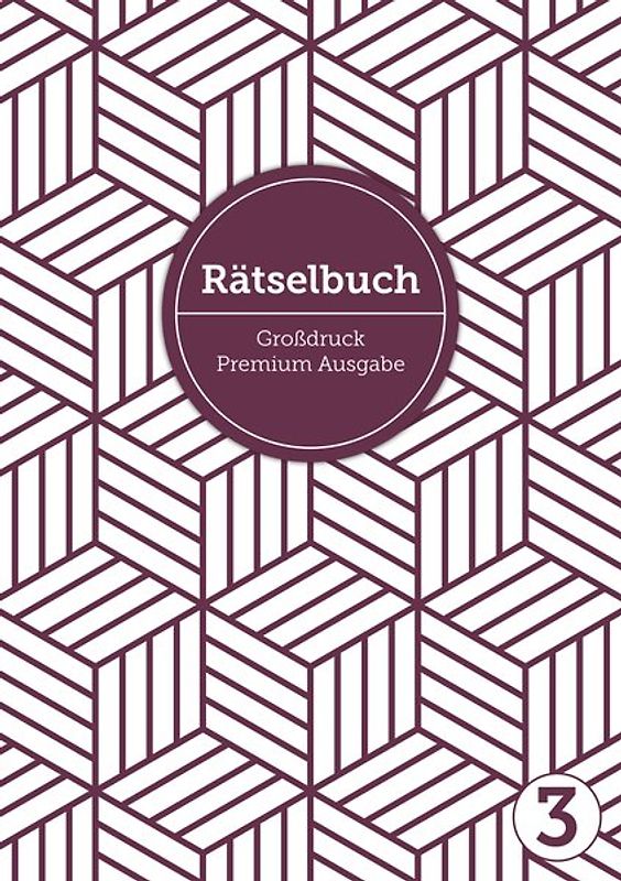 Deluxe Rätselbuch Band 3. Rätselbuch XL für Erwachsene, ältere Leute, Senioren und Rentner im DIN A4-Format mit extra großer Schrift, inkl. Lösungen. Kreuzworträtsel, Sudoku, Stradoku, Rätselpyramide, Schwedenrätsel, uvm. Raetselblock mit Kreuzwortraetsel