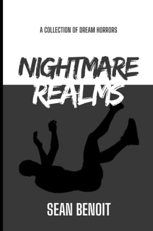 Nightmare Realms: A Collection of Dream Horrors
