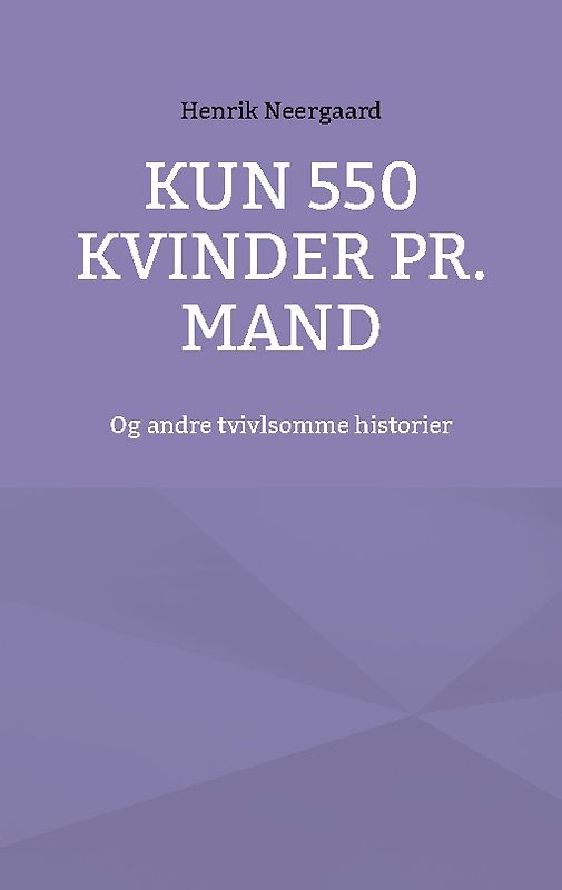 Kun 550 kvinder pr. mand
