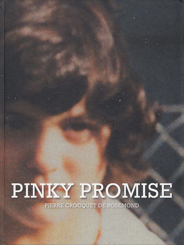 Pinky Promise - Pierre Crocquet [Hardcover]
