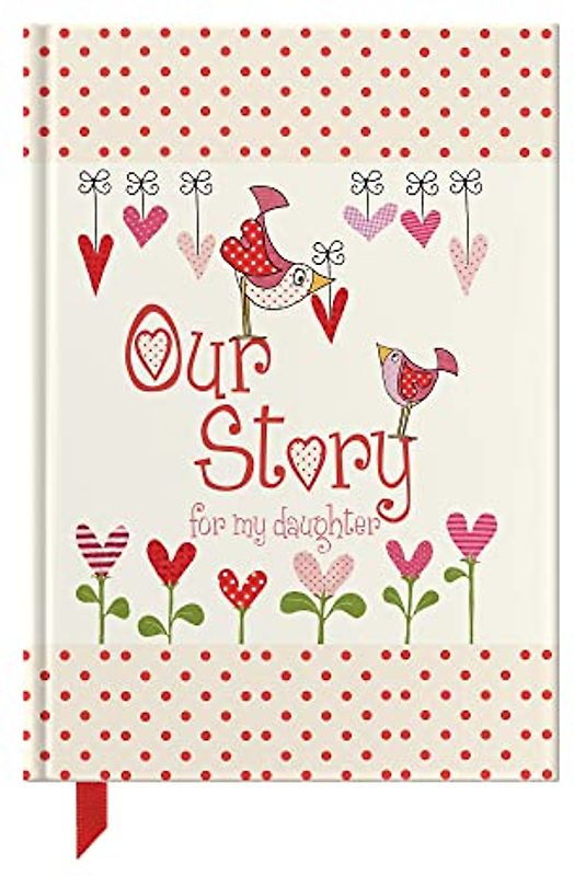 Our Story, for My Daughter (Parent & Child)