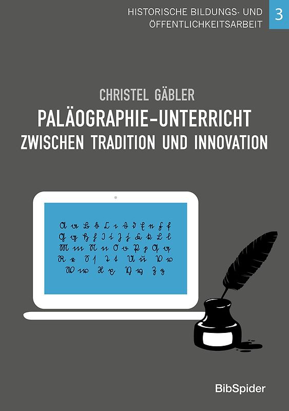 Paläographie-Unterricht zwischen Tradition und Innovation