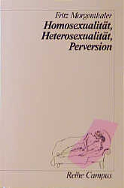 Homosexualität, Heterosexualität, Perversion