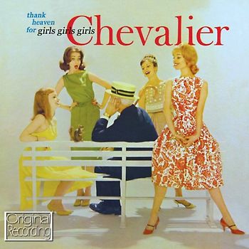 Chevalier,Maurice - Thank Heaven For Girls Girls Girls