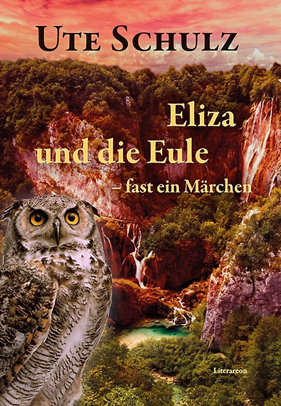 Eliza und die Eule – fast ein Märchen
