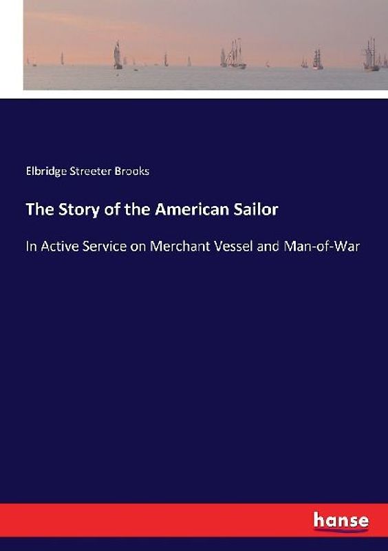 The Story of the American Sailor