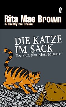 Die Katze im Sack (Ein Mrs.-Murphy-Krimi 12)