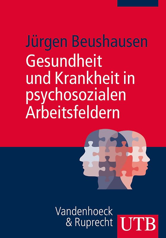 Gesundheit und Krankheit in psychosozialen Arbeitsfeldern