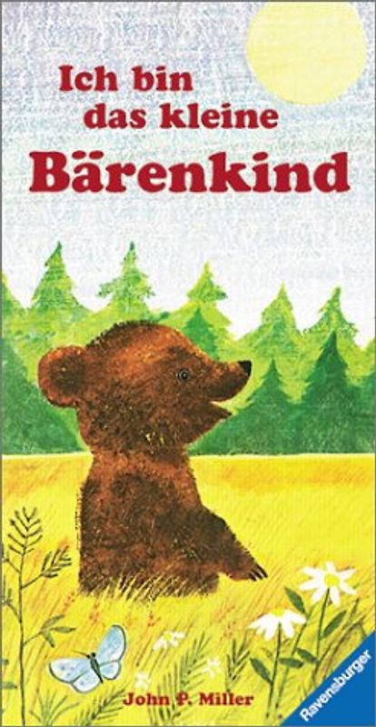 Ich bin das kleine Bärenkind