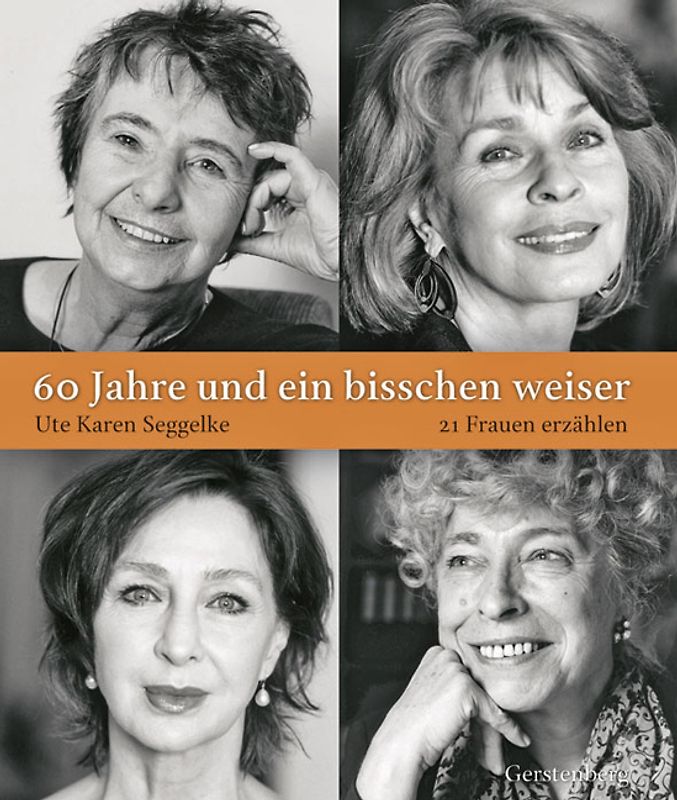 60 Jahre und ein bisschen weiser