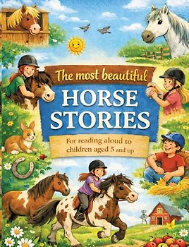 The most beautiful horse stories