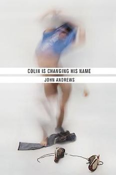 Colin Is Changing His Name