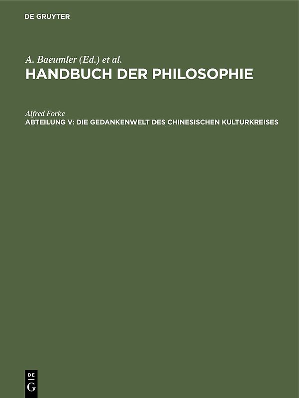 Handbuch der Philosophie / Die Gedankenwelt des chinesischen Kulturkreises