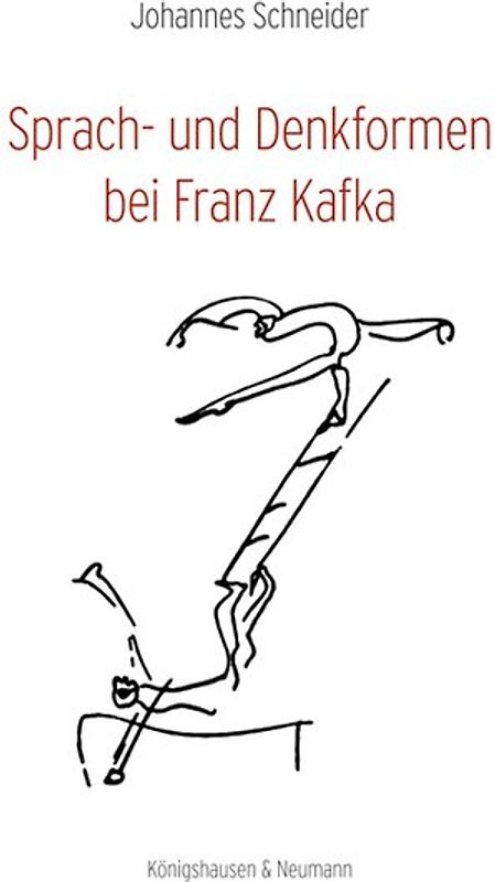 Sprach- und Denkformen bei Franz Kafka