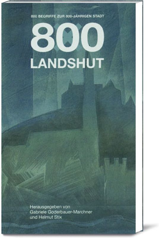 800 Begriffe zur 800jährigen Stadt