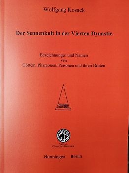 Der Sonnenkult in der Vierten Dynastie