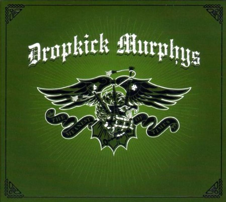 Dropkick Murphys - The Meanest of Times (Ltd.Deluxe Edition)
