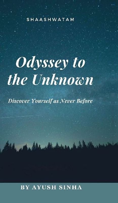 Odyssey to the Unknown