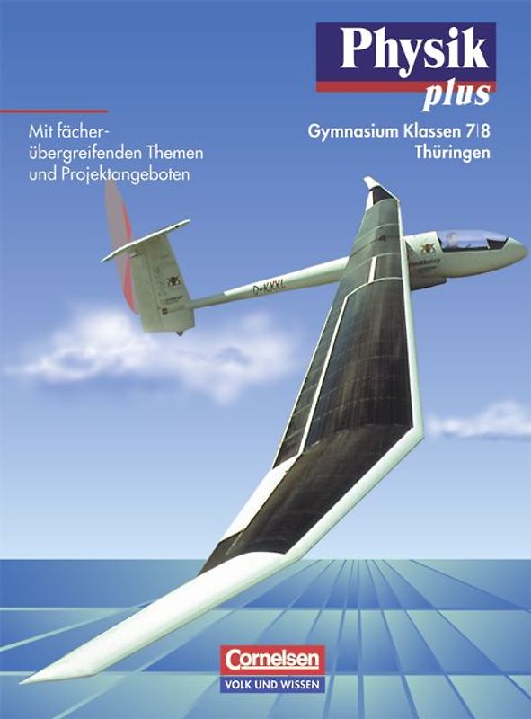 Physik plus - Gymnasium Thüringen / 7./8. Schuljahr - Schülerbuch