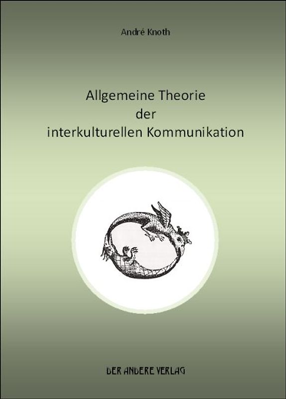Allgemeine Theorie der interkulturellen Kommunikation