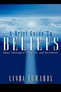 A Brief Guide to Beliefs