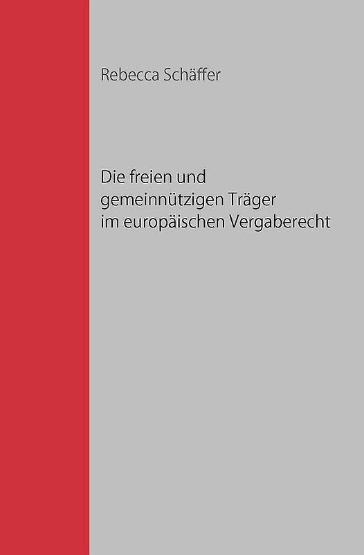 Die freien und gemeinnützigen Träger im europäischen Vergaberecht