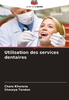 Utilisation des services dentaires