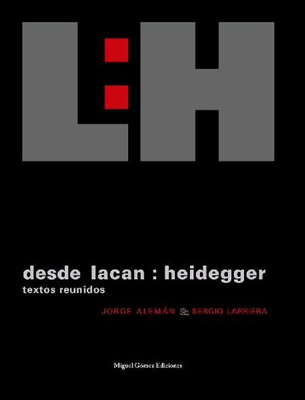 Desde Lacan : Heidegger