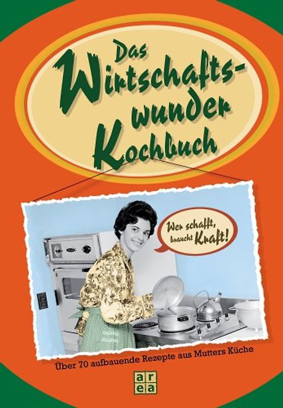 Das Wirtschaftswunder-Kochbuch