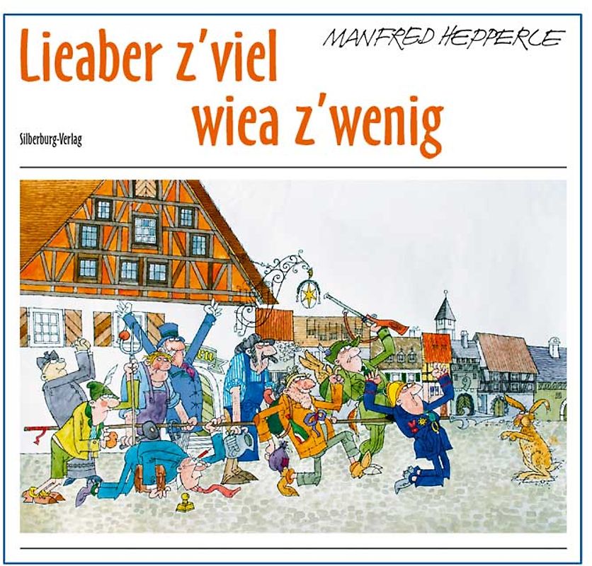 Lieaber z'viel wiea z'wenig