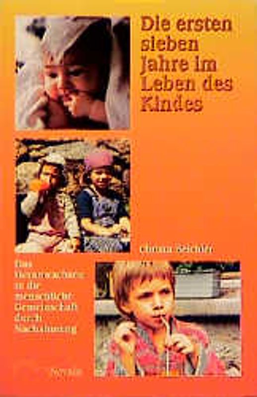 Die ersten sieben Jahre im Leben des Kindes