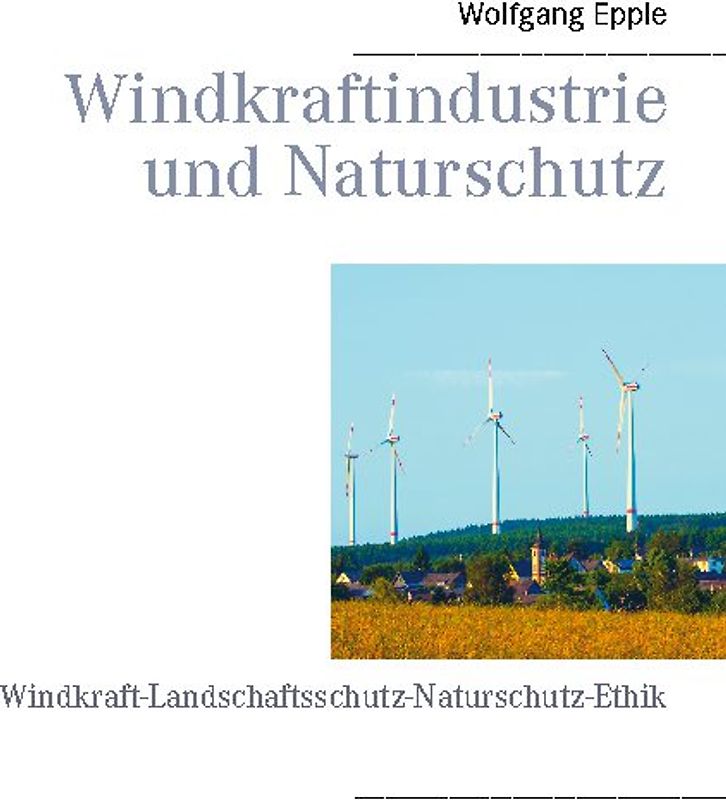 Windkraftindustrie und Naturschutz
