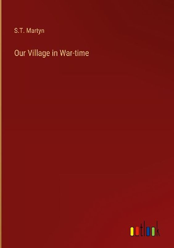 Our Village in War-time
