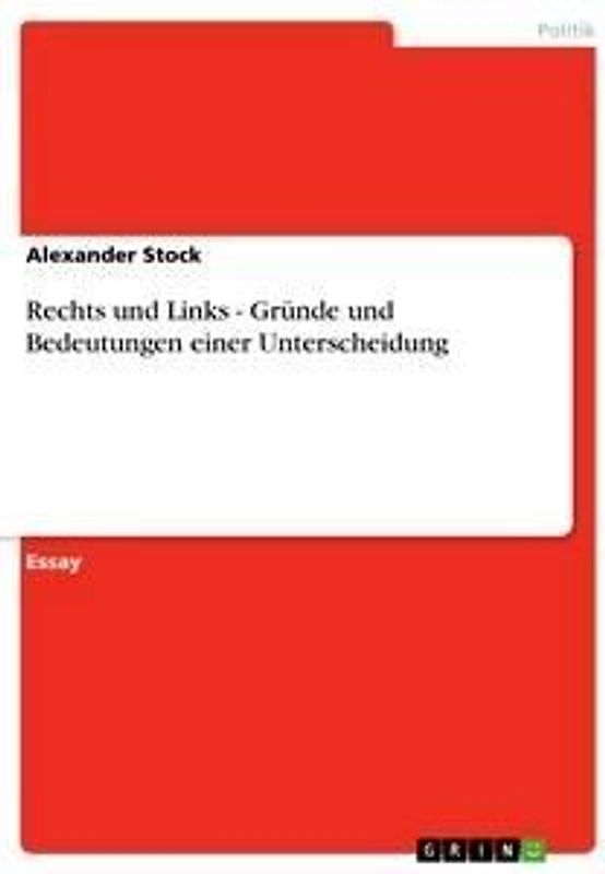 Rechts und Links - Gründe und Bedeutungen einer Unterscheidung
