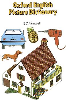 Oxford English Picture Dictionary. Monolingual Edition / English