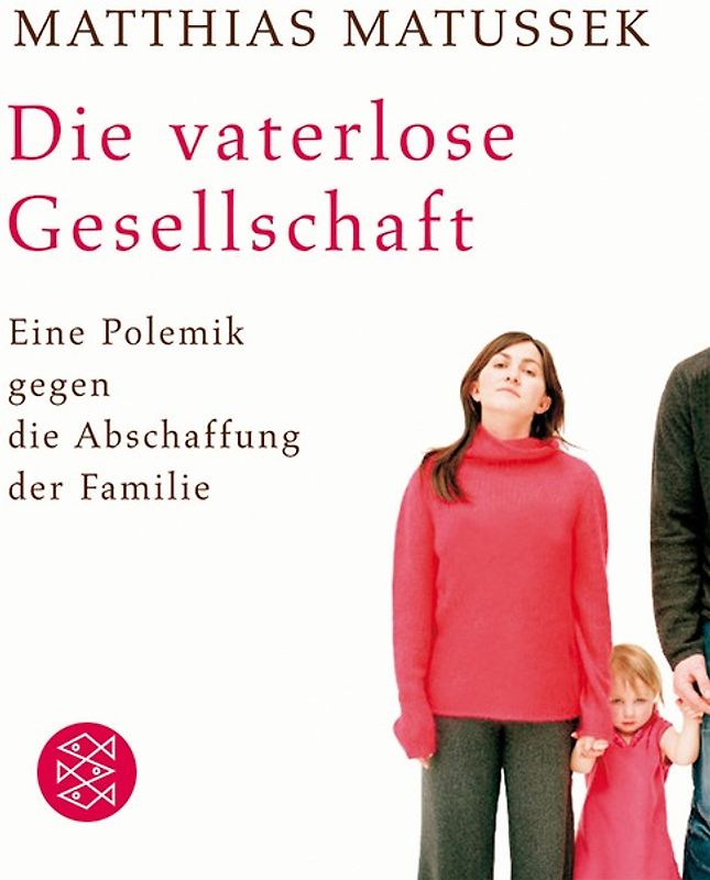 Die vaterlose Gesellschaft