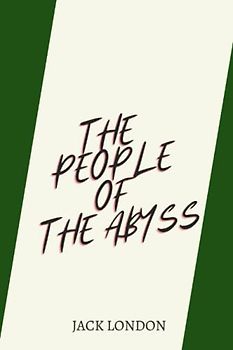 The People of the Abyss by jack london