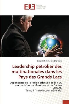 Leadership pétrolier des multinationales dans les Pays des Grands Lacs