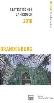 Statistisches Jahrbuch 2018: Brandenburg