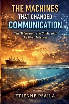 The Machines That Changed Communication