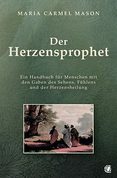 Der Herzensprophet
