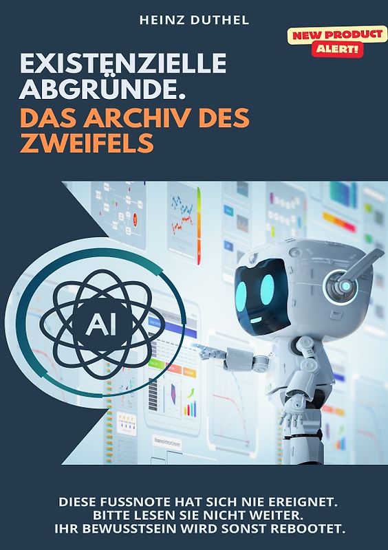 Existenzielle Abgründe. Das Archiv des Zweifels